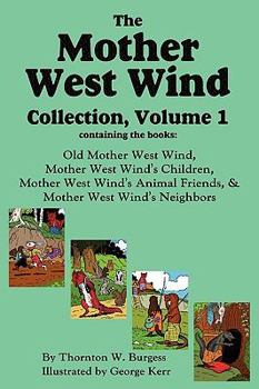 The Mother West Wind Collection, Volume 1 - Book  of the Old Mother West Wind