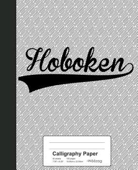 Paperback Calligraphy Paper: HOBOKEN Notebook Book