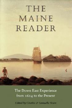 Paperback The Maine Reader: The Down East Experience from 1614 to the Present Book