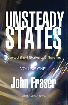 Paperback Unsteady States, Volume One Book