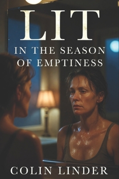 LIT: In the Season of Emptiness