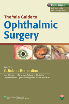 Paperback The Yale Guide to Ophthalmic Surgery Book