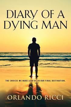 Paperback Diary of a Dying Man Book