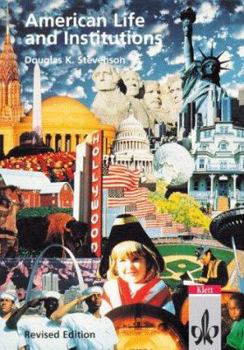 American Life and Institutions. (Lernmaterialien)