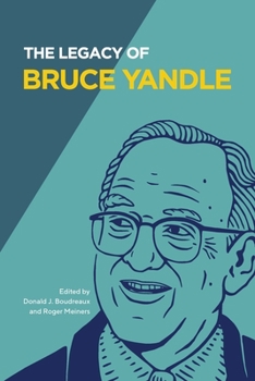 Paperback The Legacy of Bruce Yandle Book