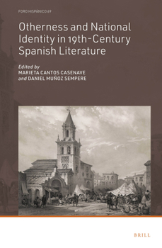 Hardcover Otherness and National Identity in 19th-Century Spanish Literature Book