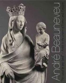 Paperback André Beauneveu: Artist to the Courts of France and Flanders Book
