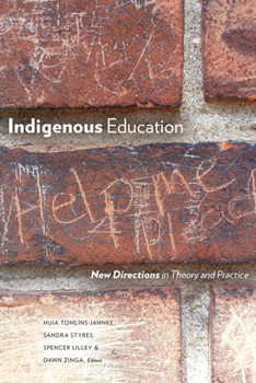 Paperback Indigenous Education: New Directions in Theory and Practice Book