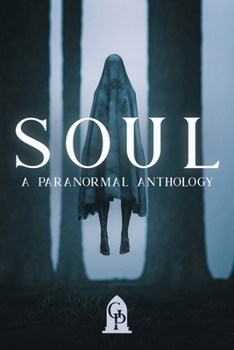 Paperback Soul: A Paranormal Anthology Book