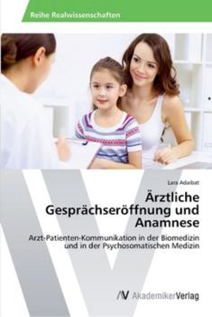 Paperback Ärztliche Gesprächseröffnung und Anamnese [German] Book