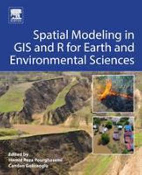Paperback Spatial Modeling in GIS and R for Earth and Environmental Sciences Book
