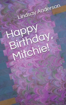 Paperback Happy Birthday, Mitchie! Book
