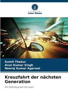 Kreuzfahrt der nächsten Generation: Ein Fahrzeug wie nie zuvor (German Edition)