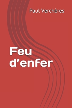 Paperback Feu d'enfer [French] Book