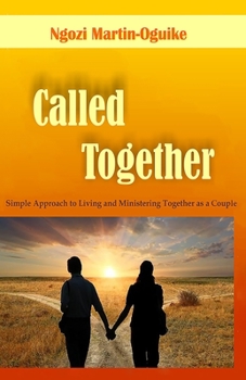 Paperback Called Together: Simple Approach to Living and Ministering Together as a Couple Book