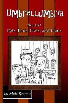 Paperback Umbrellumbria: Pots, Pans, Plots, and Plans Book