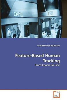 Paperback Feature-Based Human Tracking Book