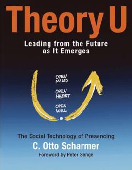 Paperback Theory U: Leading from the Future as It Emerges Book