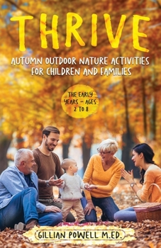 Paperback Thrive Autumn Outdoor Nature Activities for Children and Families Book