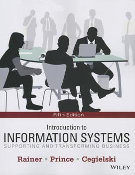 Paperback Introduction to Information Systems: Supporting and Transforming Business Book