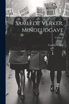 Paperback Samlede verker. Mindeudgave; Volume 3 [Norwegian] Book