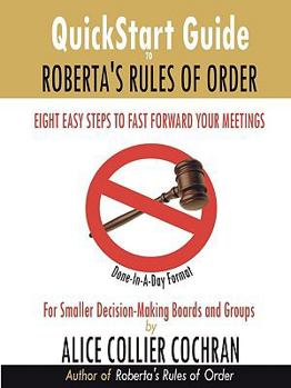 Paperback QuickStart Guide to Roberta's Rules of Order Book