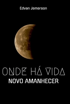 ONDE HÁ VIDA