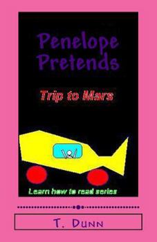Paperback Penelope Pretends: Trip to Mars Book