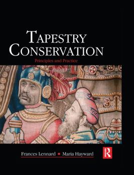 Paperback Tapestry Conservation: Principles and Practice Book