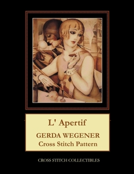Paperback L' Apertif: Gerda Wegener Cross Stitch Pattern Book