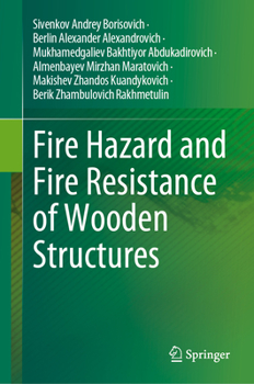 Hardcover Fire Hazard and Fire Resistance of Wooden Structures Book