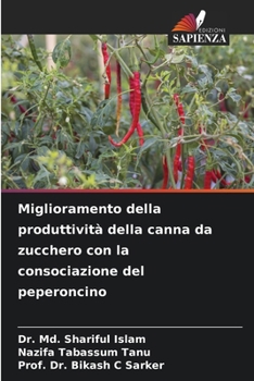 Paperback Miglioramento della produttività della canna da zucchero con la consociazione del peperoncino [Italian] Book