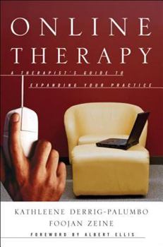 Hardcover Online Therapy: A Therapist's Guide to Expanding Your Practice Book