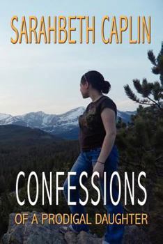 Paperback Confessions of a Prodigal Daughter Book