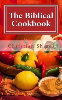 Paperback The Biblical Cookbook Book