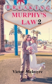 Paperback Breaking Murphy's Law 2 Book