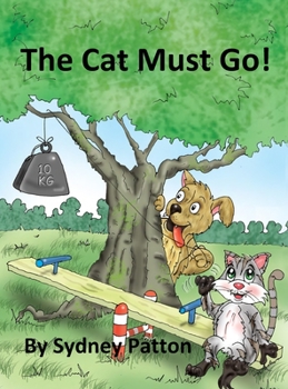 Hardcover The Cat Must Go! Book