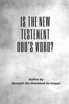 Paperback Is the New Testament God's word? Book