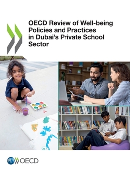 Paperback OECD Review of Well-being Policies and Practices in Dubai's Private School Sector Book