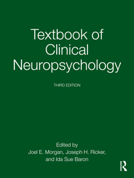 Textbook of Clinical Neuropsychology (Studies on Neuropsychology, Neurology and Cognition)