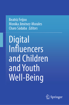 Hardcover Digital Influencers and Children and Youth Well-Being Book