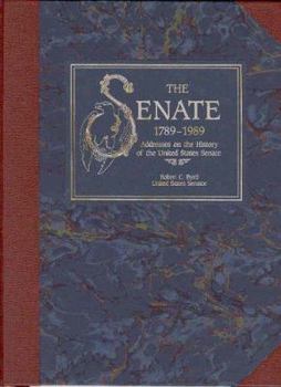 Hardcover The Senate, 1789-1989, V. 2: Adresses on the History of the United States Senate Book