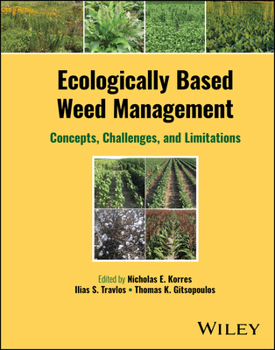 Hardcover Ecologically Based Weed Management: Concepts, Challenges, and Limitations Book
