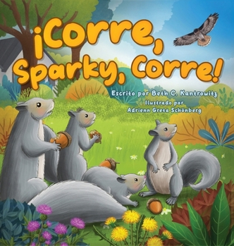 Hardcover ¡Corre, Sparky, Corre! [Spanish] Book