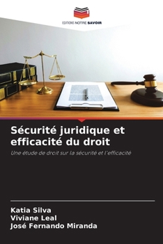 Paperback Sécurité juridique et efficacité du droit [French] Book