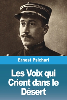 Paperback Les Voix qui Crient dans le Désert [French] Book
