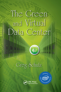 Paperback The Green and Virtual Data Center Book