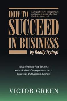 Paperback How to succeed in business - by really trying Book