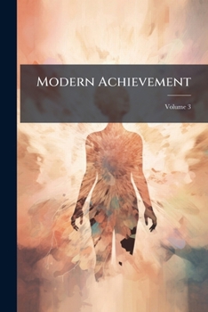 Paperback Modern Achievement; Volume 3 Book