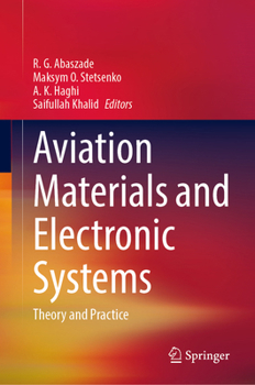 Hardcover Aviation Materials and Electronic Systems: Theory and Practice Book